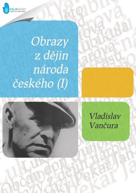 Obrazy z dějin národa českého (I)