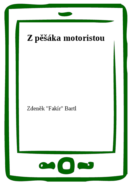 Z pěšáka motoristou