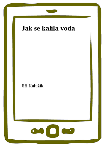 Jak se kalila voda