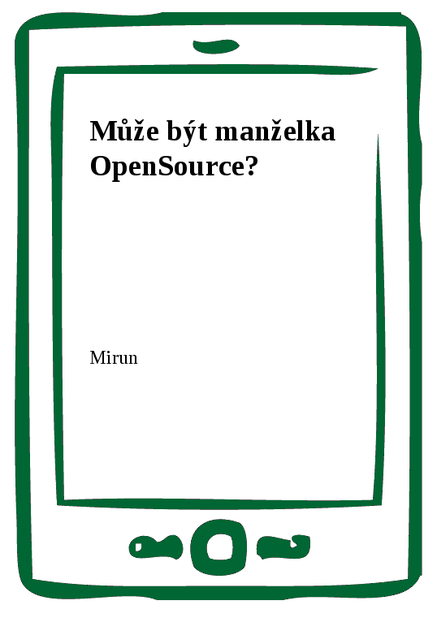 Může být manželka OpenSource?