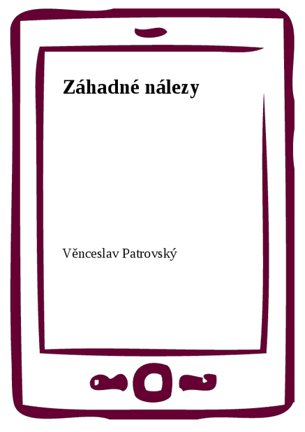 Záhadné nálezy