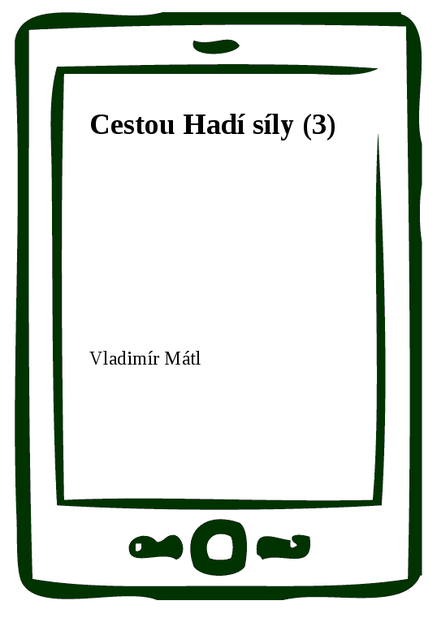 Cestou Hadí síly (3)