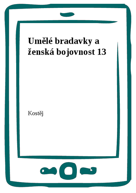 Umělé bradavky a ženská bojovnost 13