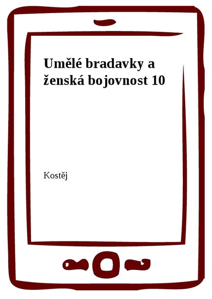 Umělé bradavky a ženská bojovnost 10