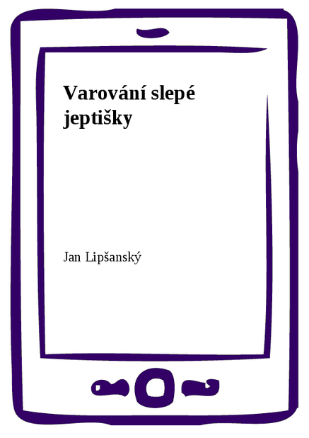 Varování slepé jeptišky