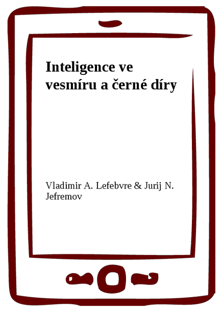 Inteligence ve vesmíru a černé díry