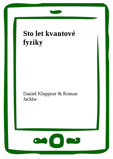 Sto let kvantové fyziky