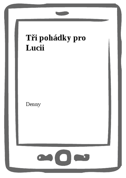 Tři pohádky pro Lucii