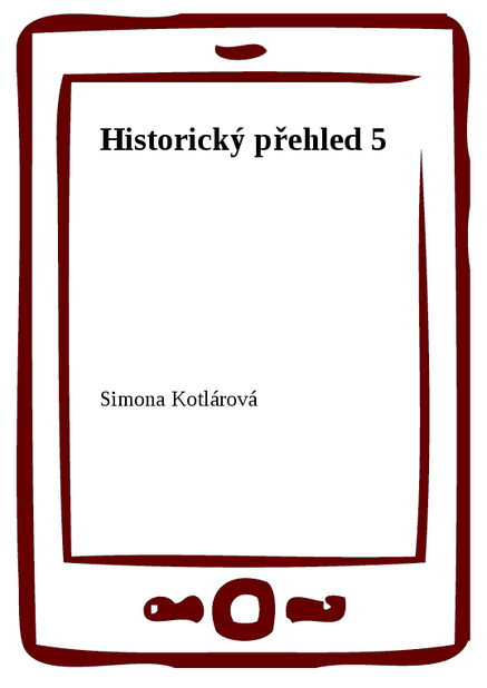 Historický přehled 5 - Vláda Přemysla Otakara I. až Václava III