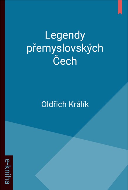 Legendy přemyslovských Čech