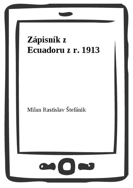 Zápisník z Ecuadoru z r. 1913