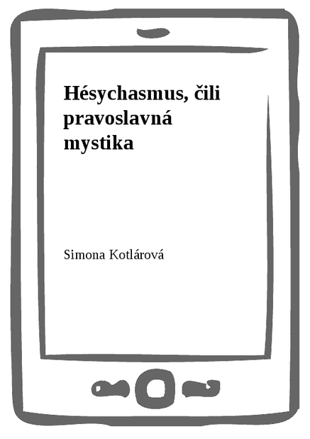 Hésychasmus, čili pravoslavná mystika