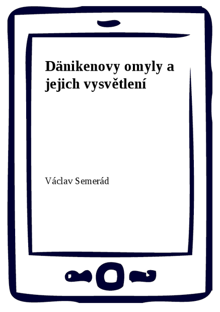 Dänikenovy omyly a jejich vysvětlení