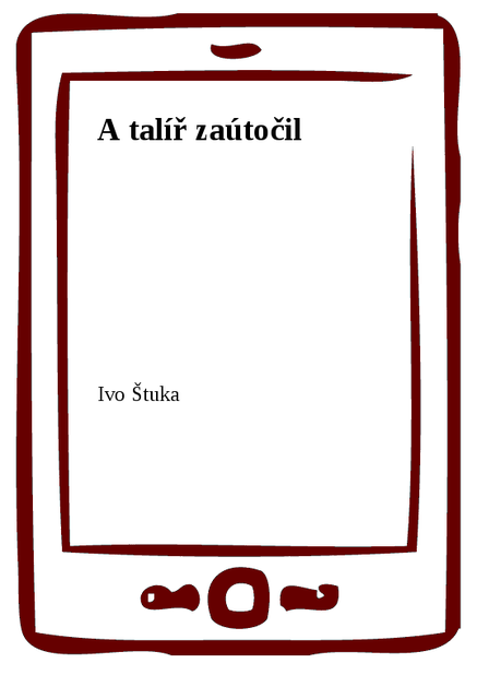 A talíř zaútočil