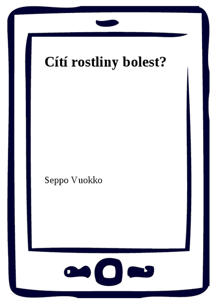 Cítí rostliny bolest?