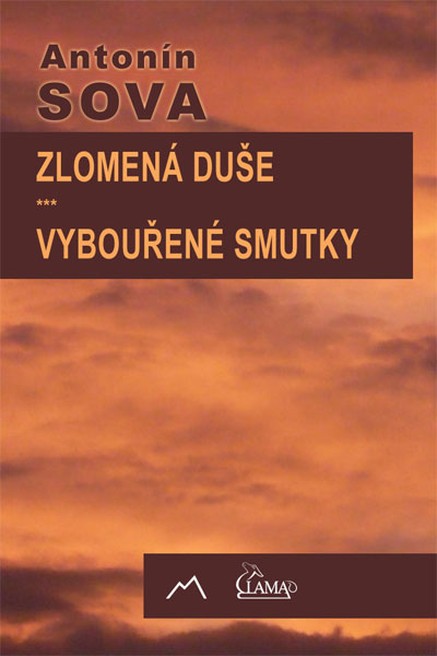 Zlomená duše / Vybouřené smutky