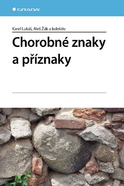 Chorobné znaky a příznaky